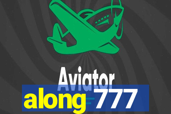 along 777